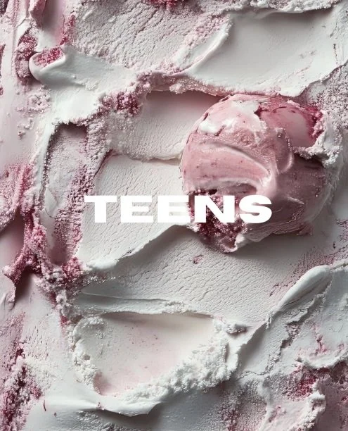 FOR THE TEENS