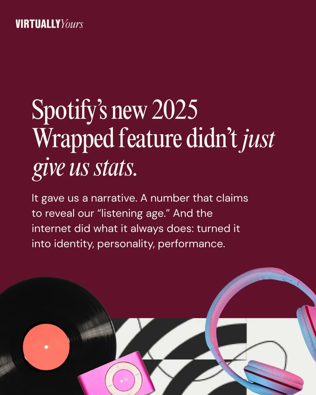 Spotify Wrapped dropped a new feature, Listening Age, and the internet immediately turned it into personality currency. 

Even brands are getting in on it with their own takes. 

But behind the memes, the screenshots, and creating their own versions 