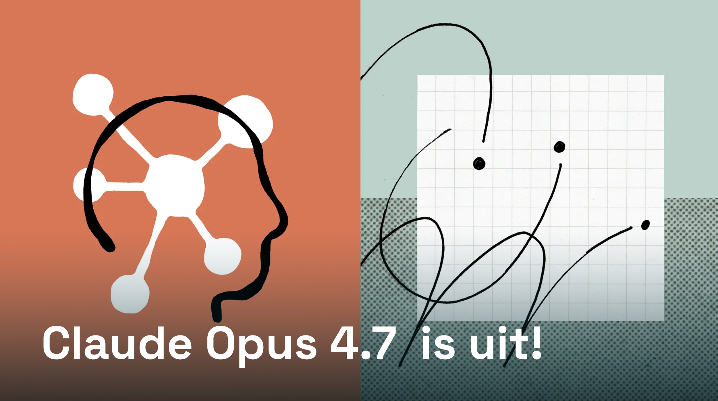 Claude Opus 4.7 is uit: wat de nieuwe Anthropic agent betekent voor jouw werk