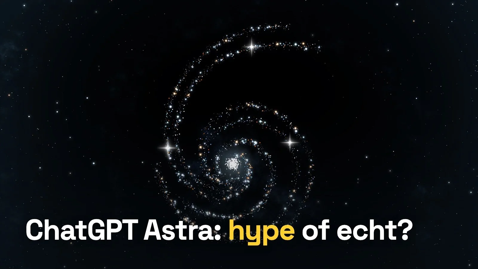 ChatGPT Astra is er: wat klopt, wat is hype en wat heb jij eraan