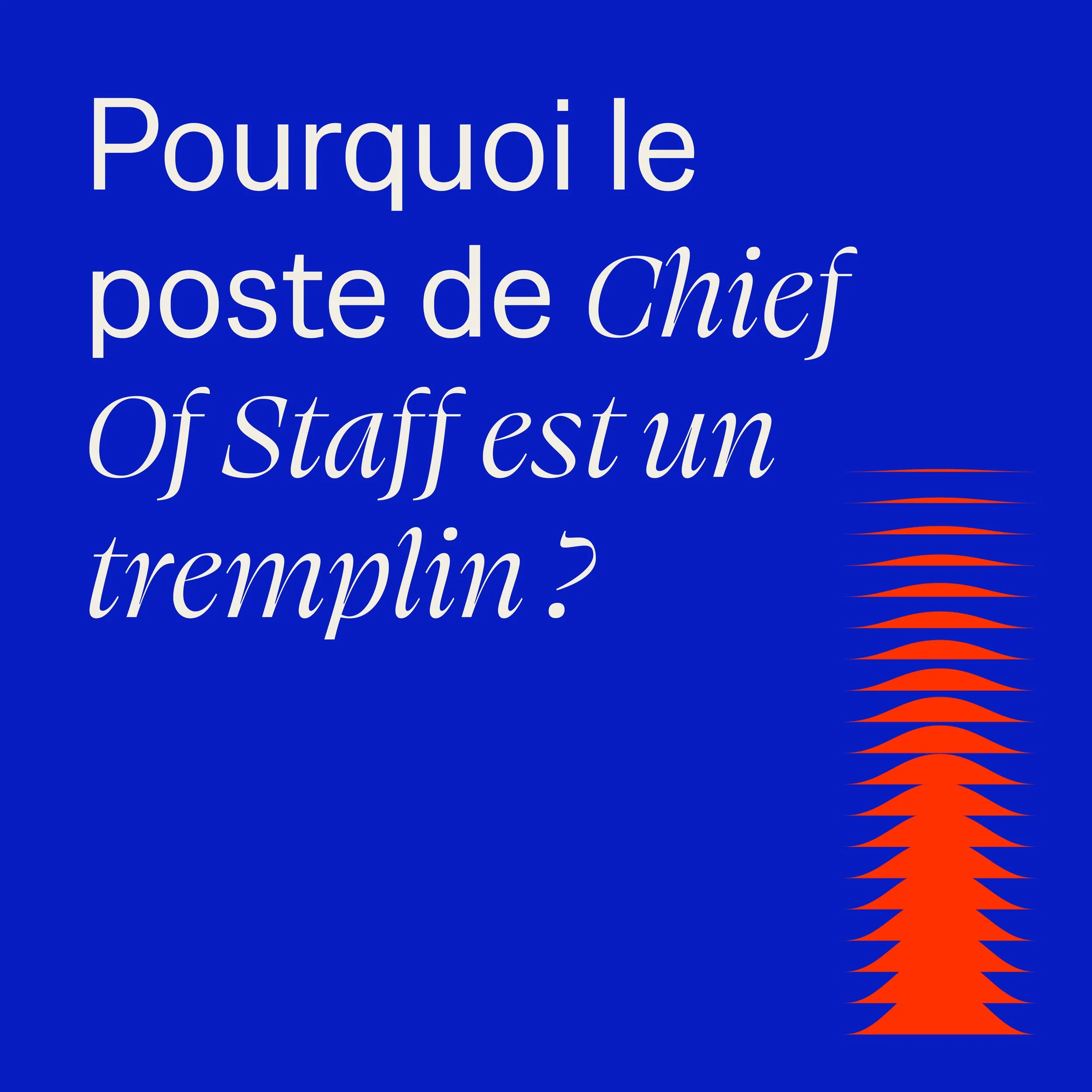 Why is the position of Chief of Staff a stepping stone?
