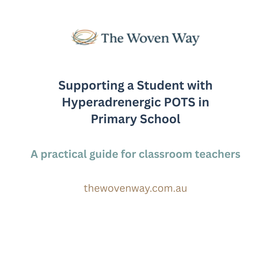 Supporting a Student with Hyperadrenergic POTS in Primary School