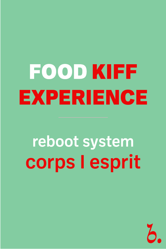 FOOD KIFF EXPERIENCE - RÉÉQUILIBRAGE ALIMENTAIRE