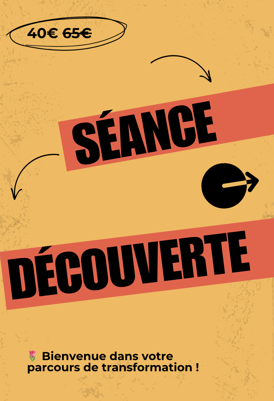 SÉANCE DÉCOUVERTE - 1H