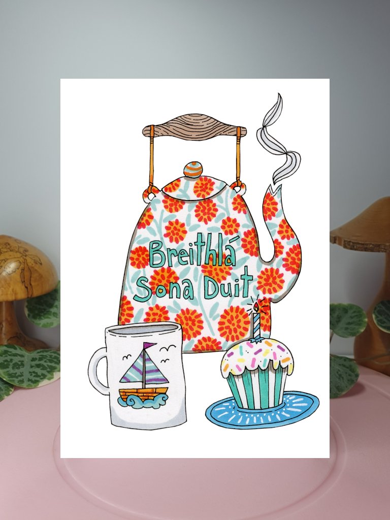 Breithlá Sona Duit (Happy Birthday - teapot) A6 greeting card