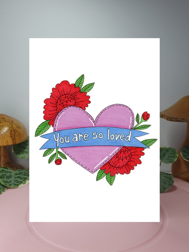 You Are So Loved A6 greeting card