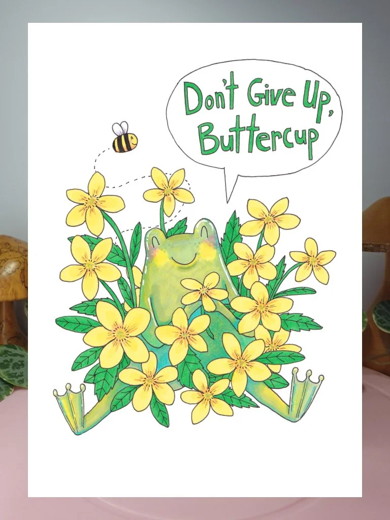 don't give up buttercup.jpg