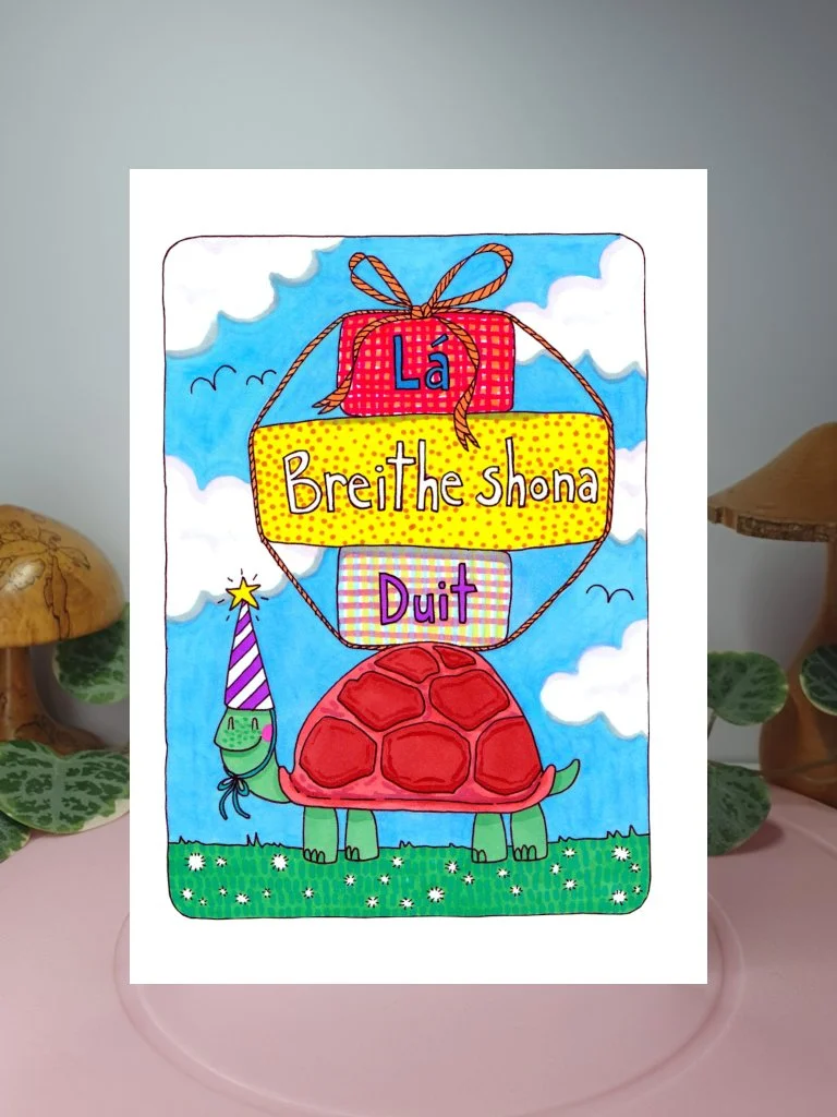 Lá Breithe Shona Duit (Happy Birthday - turtle) A6 greeting card