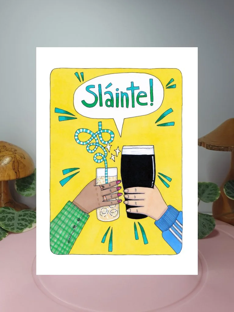 Sláinte (Cheers) A6 greeting card.