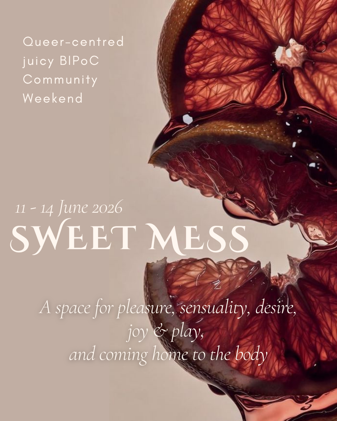Sweet Mess Community Gathering — 11-14 June 2026