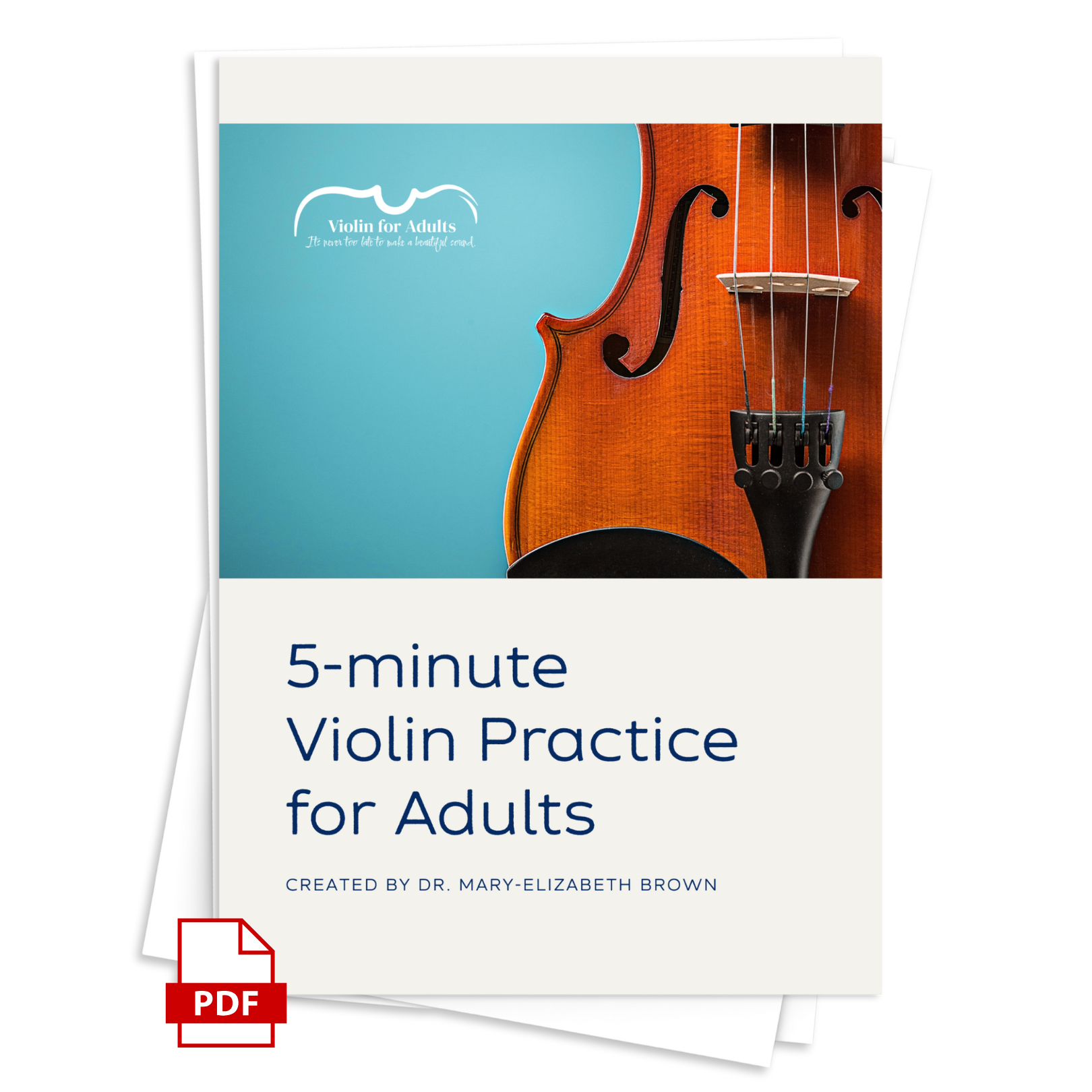 Cover page of the '5-Minute Violin Warm-Up Routine' PDF, a structured guide for adult beginners focused on strengthening posture, bow control, finger coordination, and tone in just five minutes.