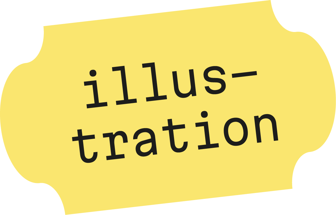 Une étiquette jaune avec la phrase 'illustration' écrite en noir.