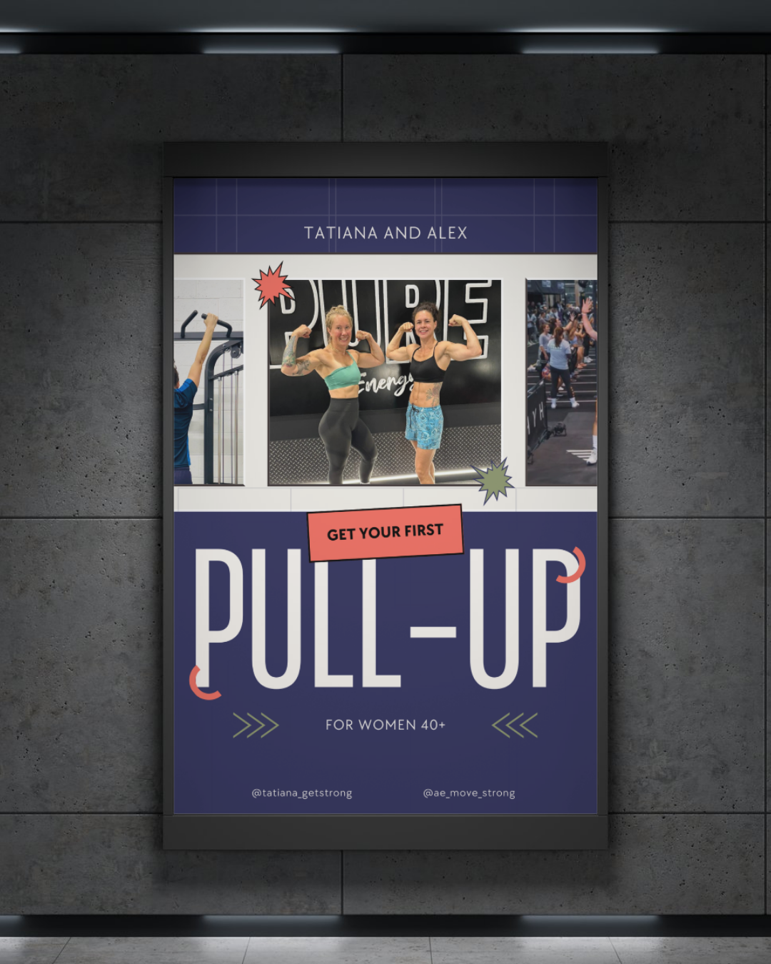 Poster advertising a women's pull-up workout class for women over 40, featuring photos of women exercising and doing pull-ups, with text that says 'Get your first pull-up' and social media handles at the bottom.