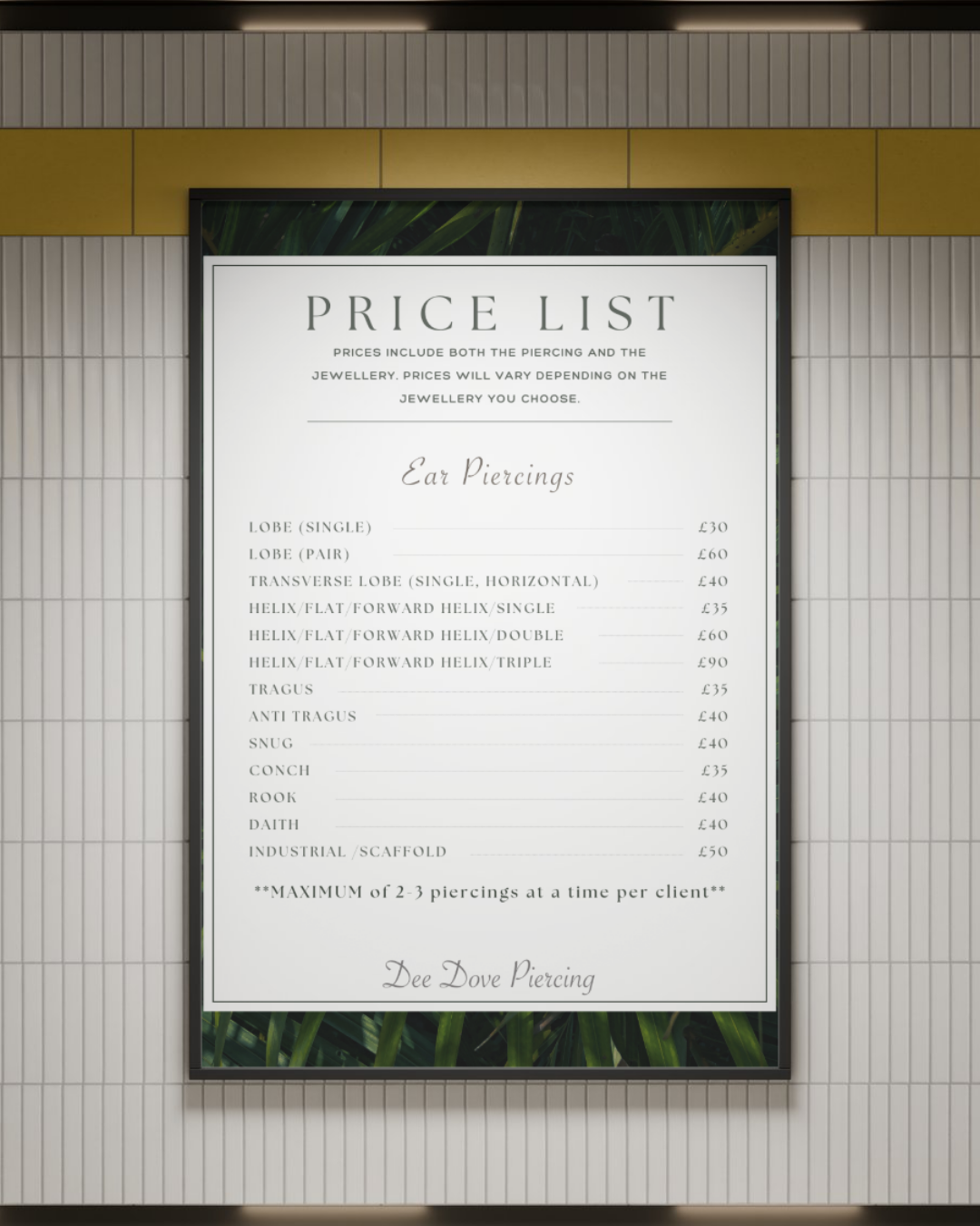 Price list for ear piercings, with prices ranging from £30 to £90, including options like lobe, transverse lobe, helix, tragus, and industrial piercings, posted on a white background with a decorative green pattern at the bottom.