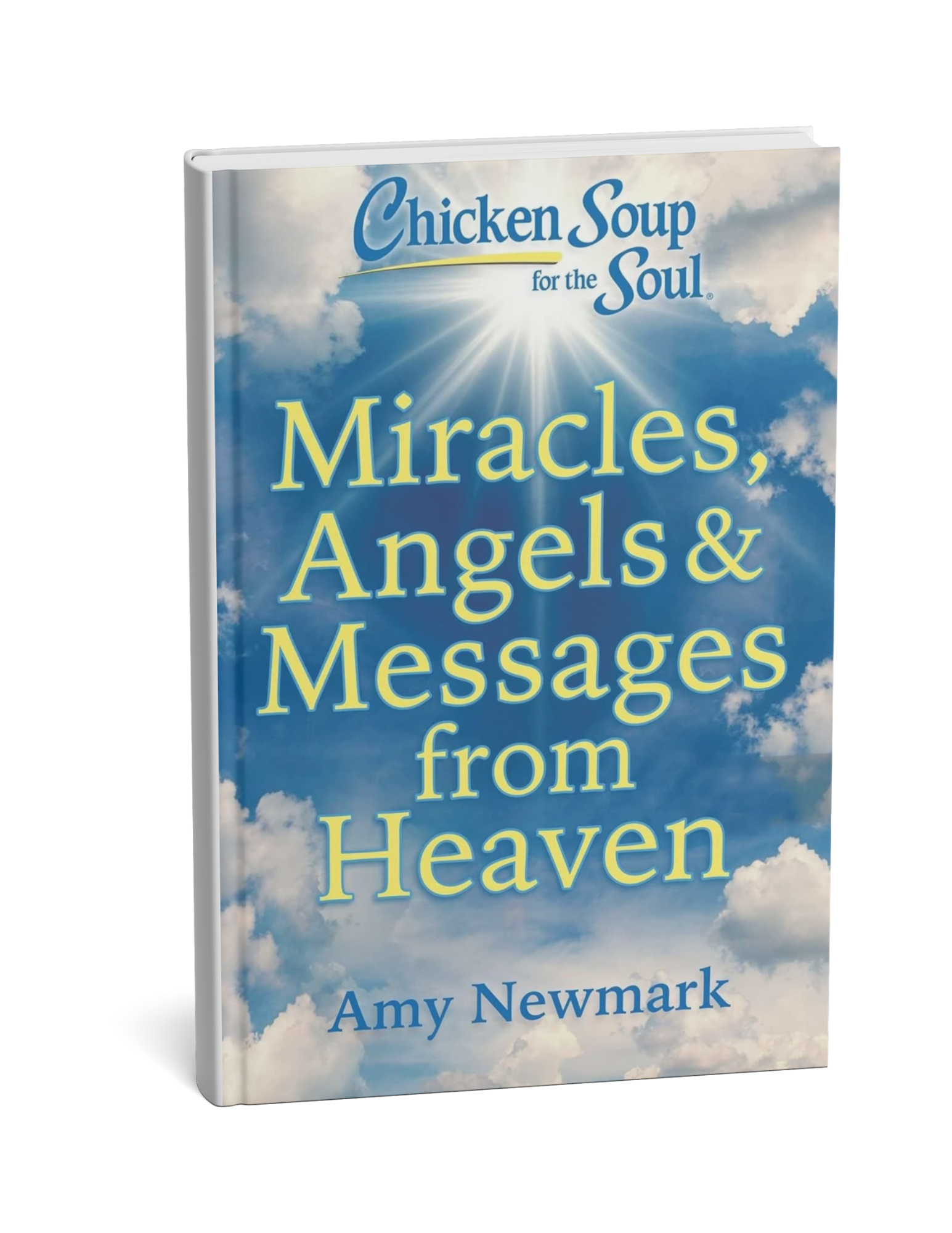 Book titled 'Miracles, Angels & Messages from Heaven' by Amy Newmark with writings by Author Debbie Prather, with a sky and clouds background and a shining sun.