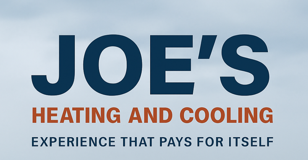 Joe's Heating and Cooling sign on a cloudy sky background.