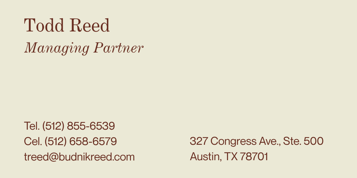 Business card for Todd Reed, Managing Partner, includes contact information and address in Austin, Texas, with a beige and brown color theme.