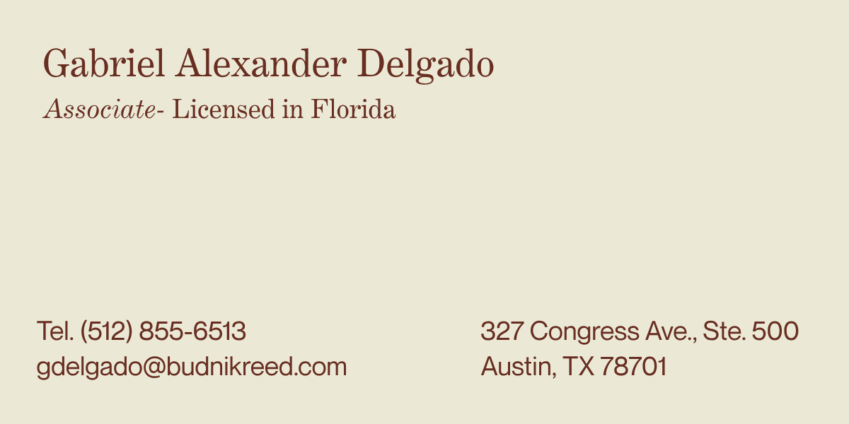 Business card for Gabriel Alexander Delgado, an associate licensed in Florida, with contact information and address in Austin, Texas.