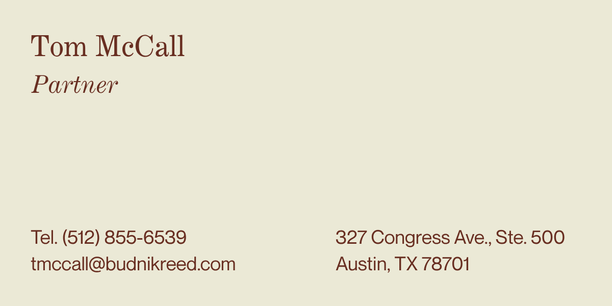 Business card for Tom McCall, Partner, with phone number, email, and address in Austin, TX.