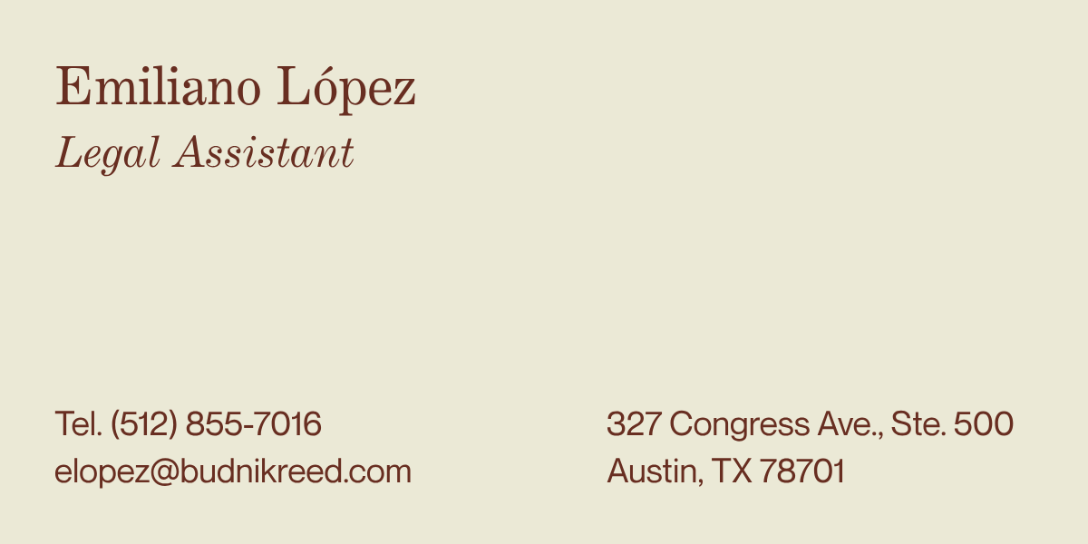 Business card for Emiliano López, Legal Assistant, includes contact information and address in Austin, Texas.