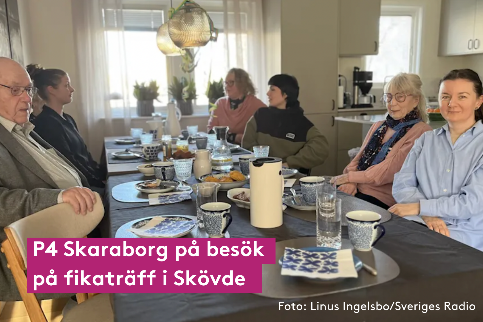 P4 Skaraborg - "Många vänner har gått bort"