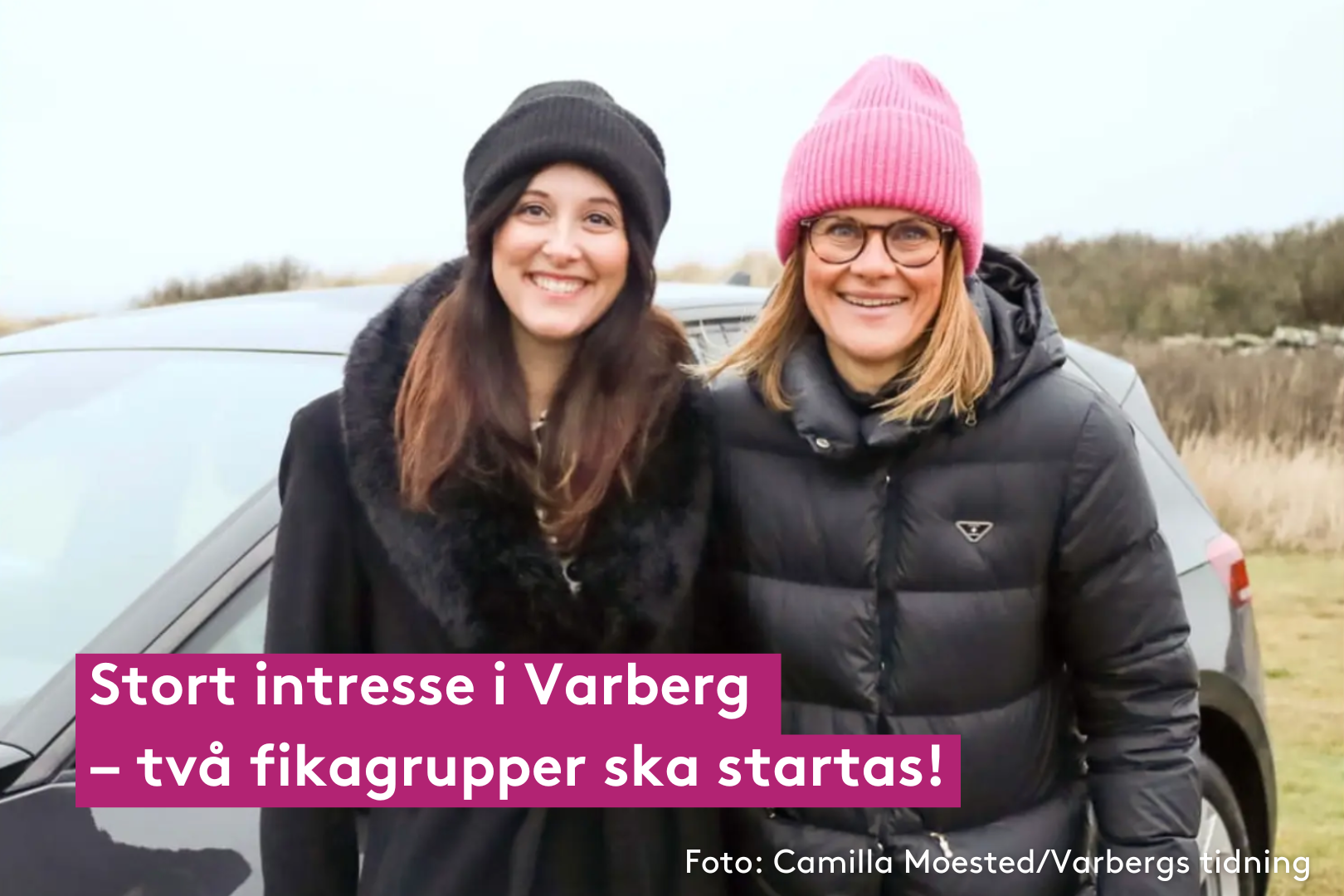 Varbergs tidning - Frida och emma redo att bjussa på skjuts och fika 
