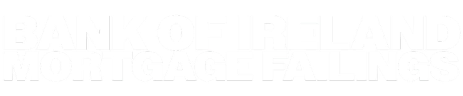 Bank of Ireland Mortgage Failings