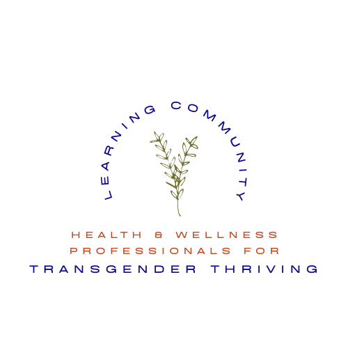 Health & Wellness Professionals Learning Community for Transgender Thriving