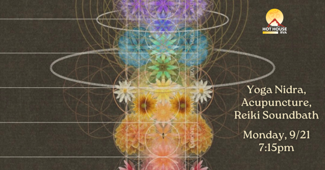 Yoga Nidra, Acupuncture, Reiki Soundbath