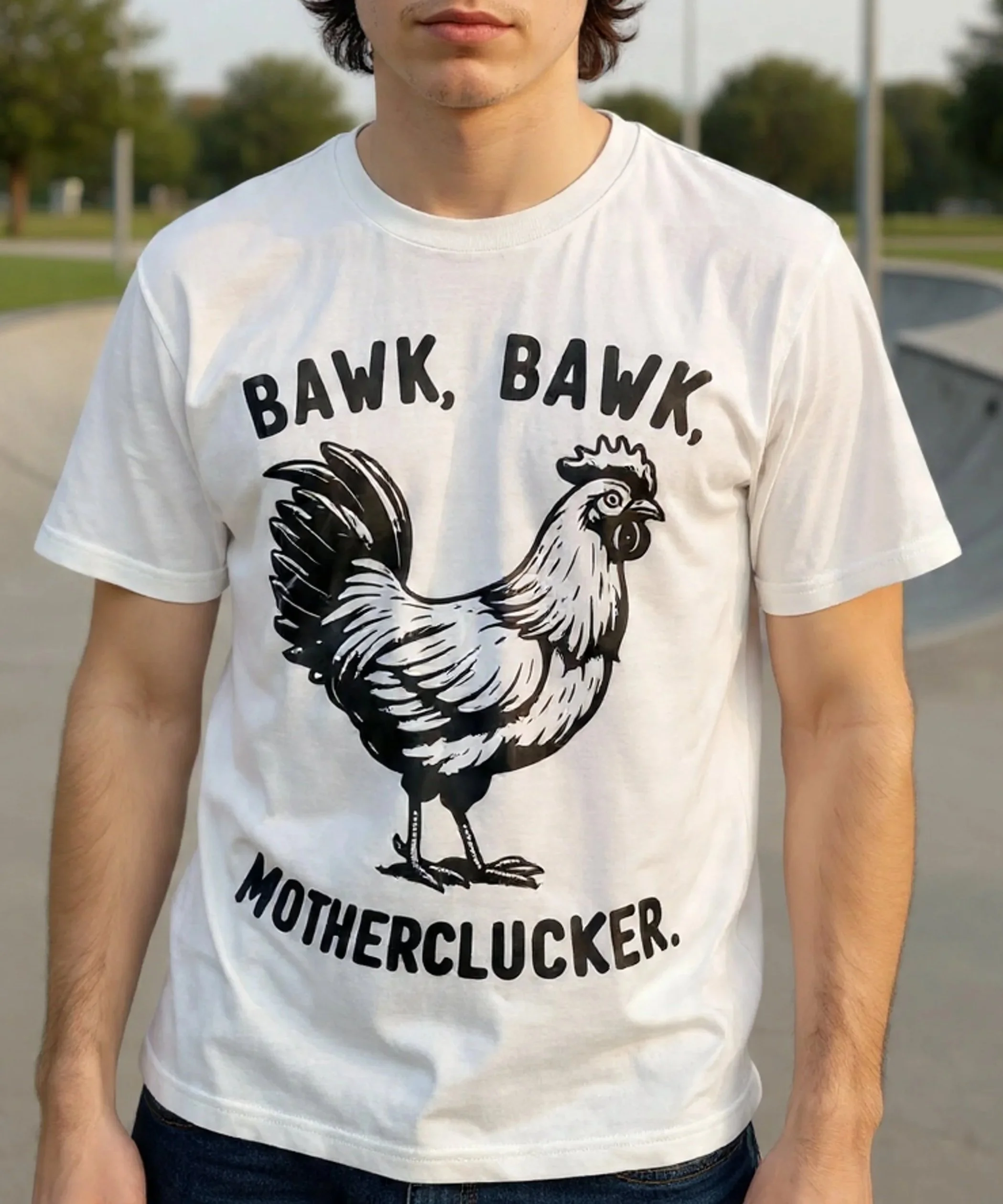 Bawk, Bawk, Motherclucker