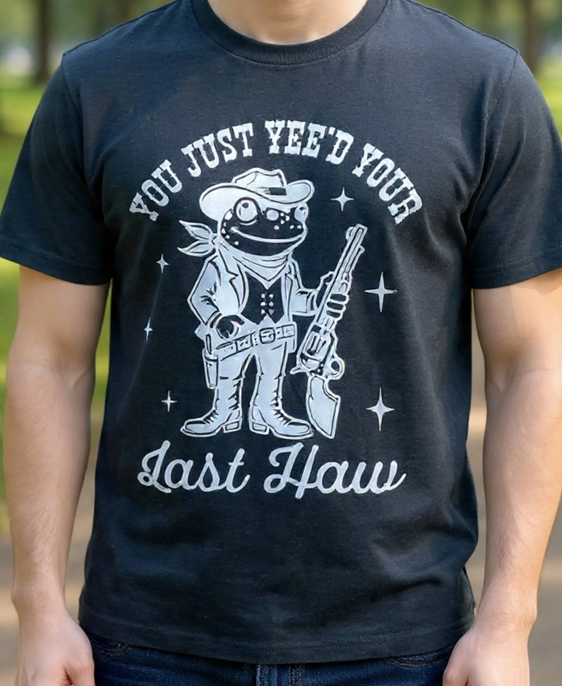 "You Just Yee’d Your Last Haw” Cowboy Frog Tee