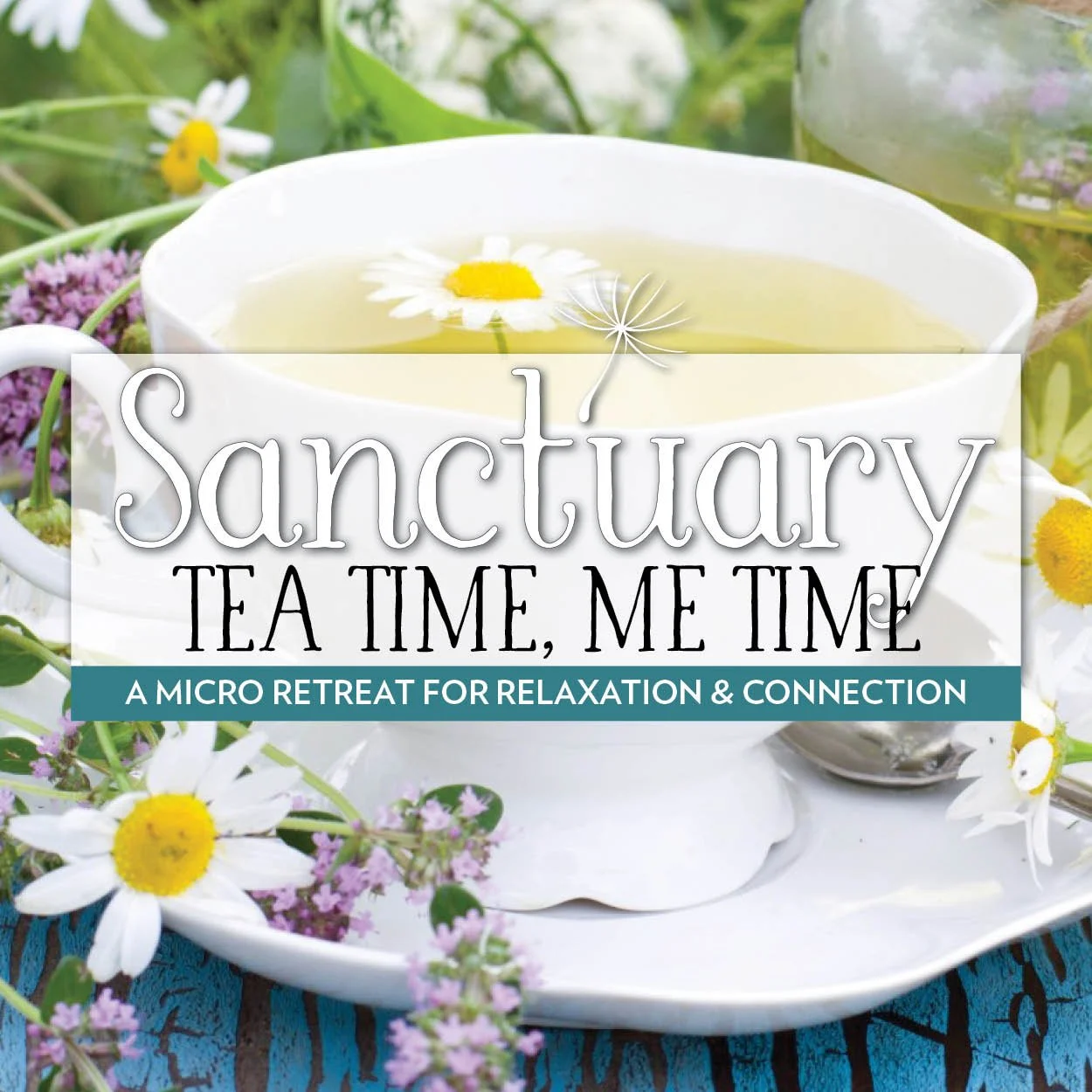 Tea Time, Me Time (10/13)