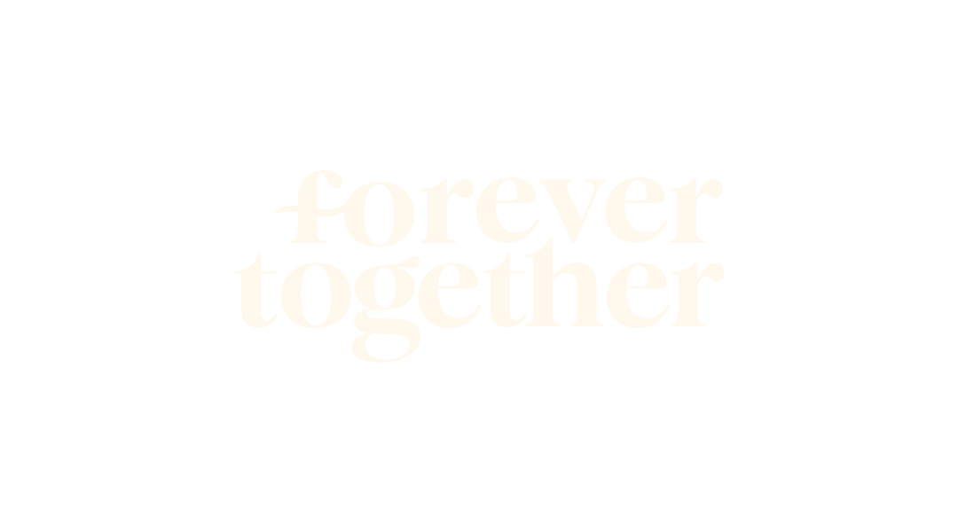 Text graphic displaying the phrase 'forever together' in white letters on a black background.