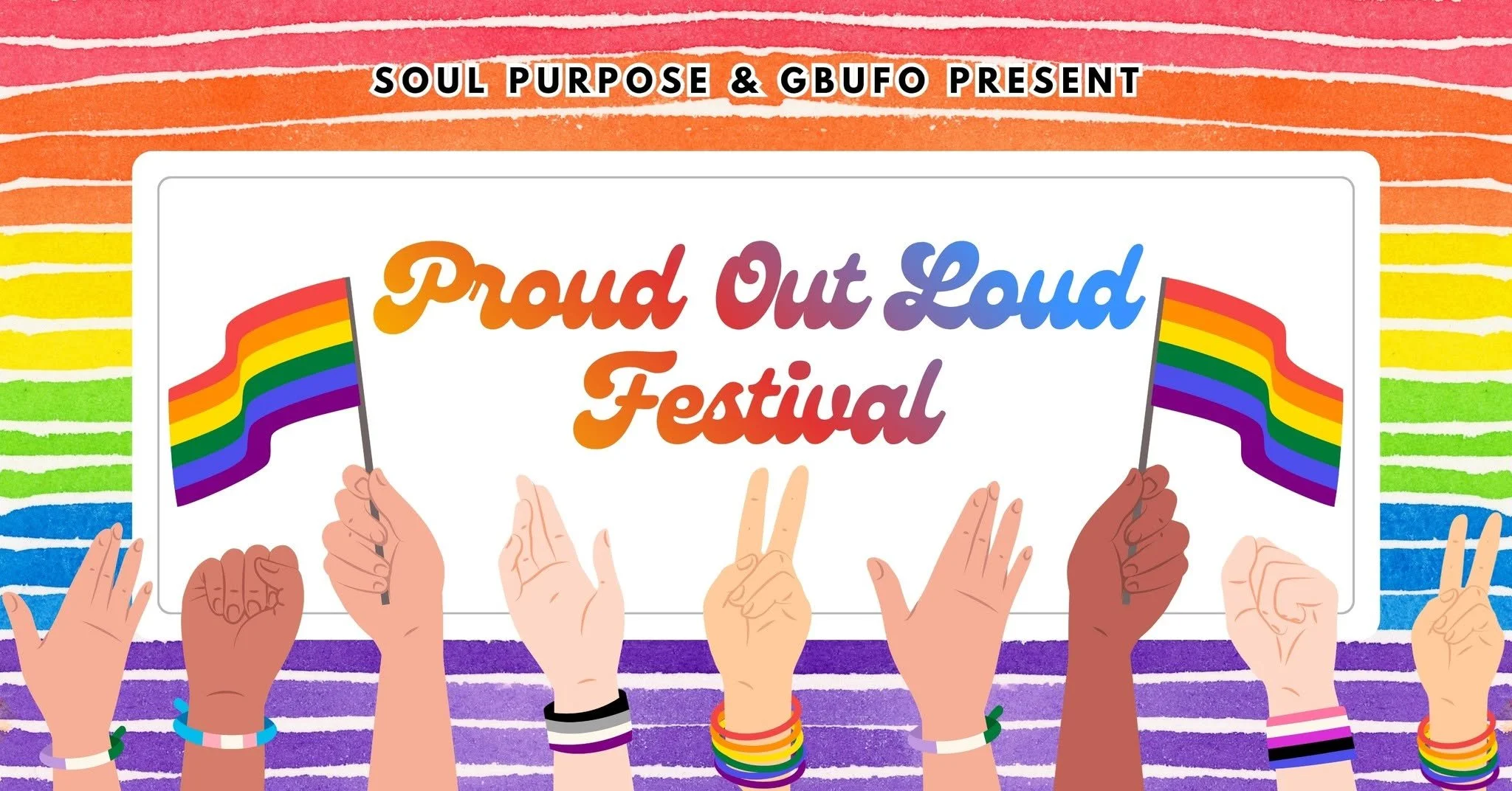 Proud Out Loud Festival!