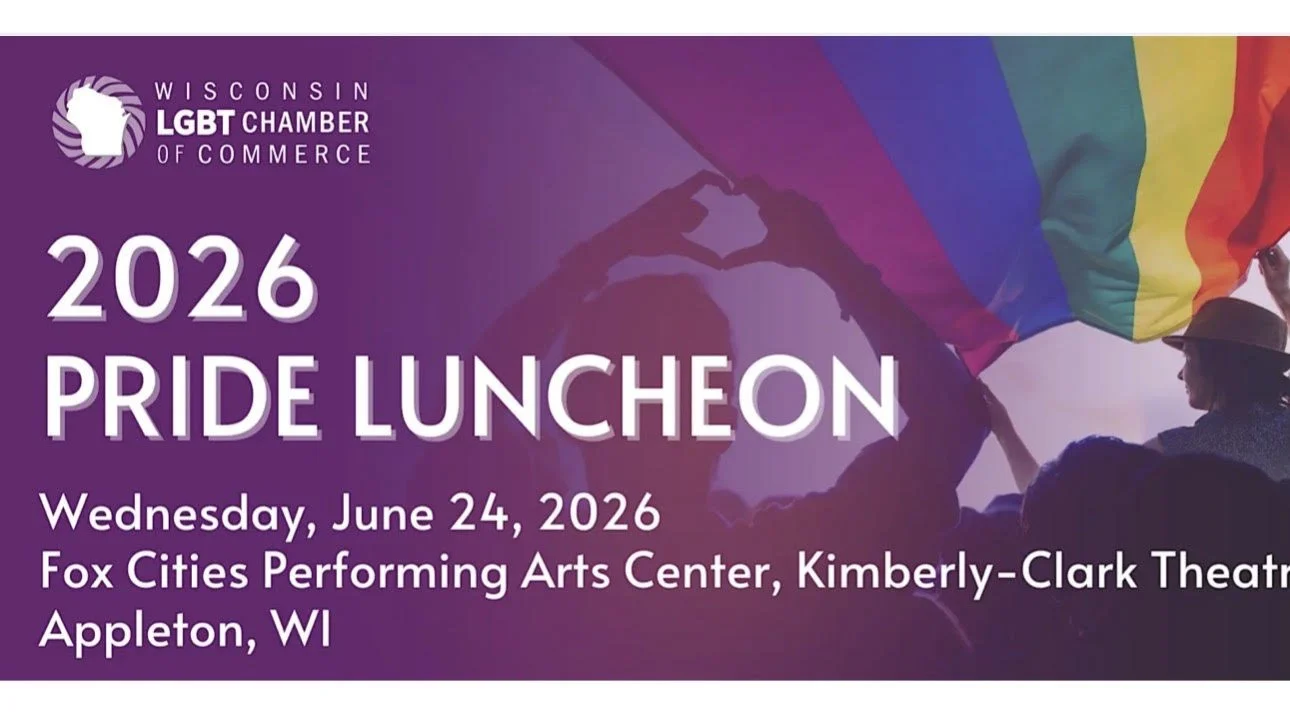 Wisconsin LGBTQ Chamber of Commerce                                 2026 Pride Luncheon