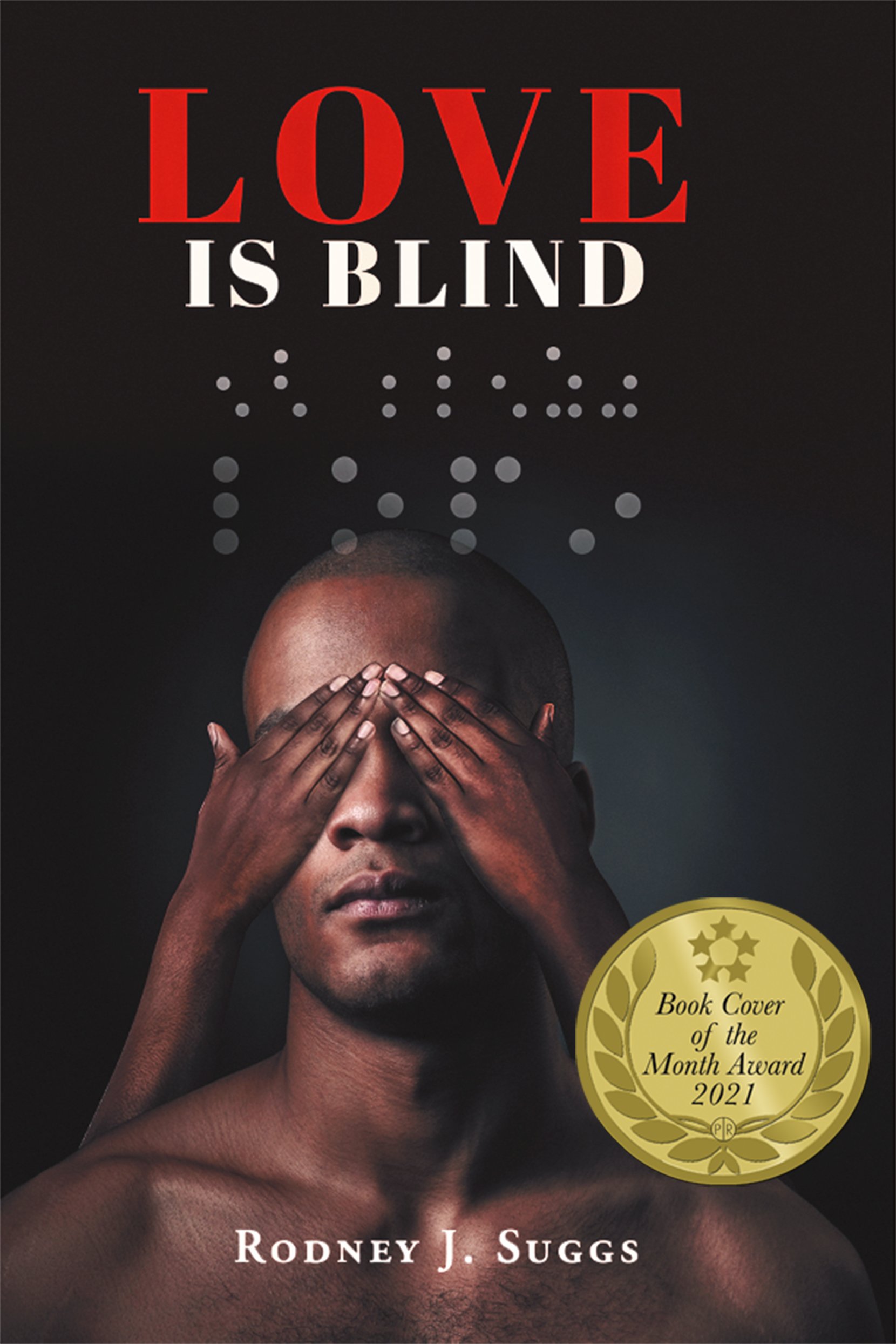 LOVE IS BLIND - BOOK COVER W.SEAL.jpg (Copy)