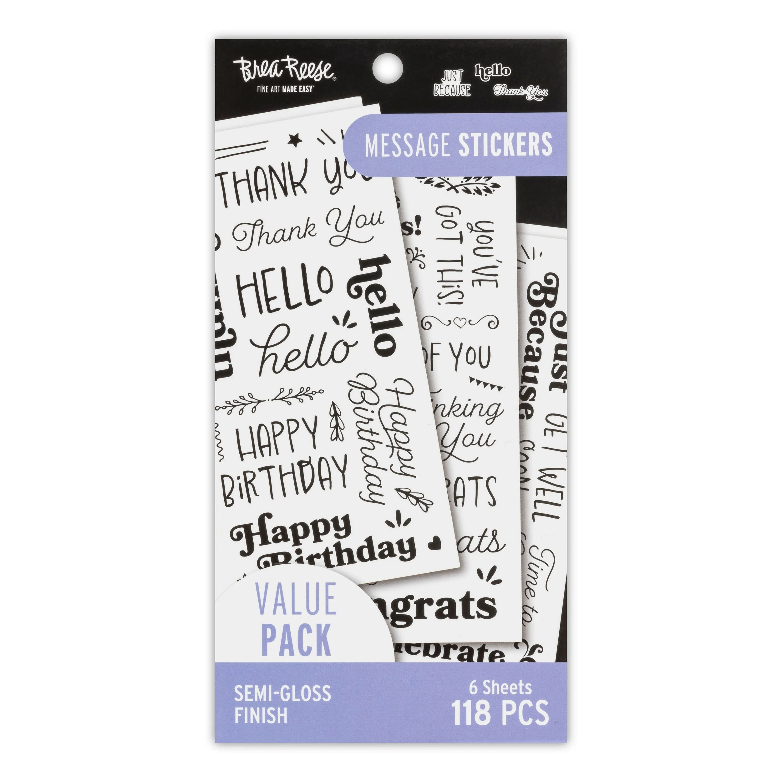 A pack of black and white message stickers by Brea Reese, containing 118 stickers on 6 sheets with semi-gloss finish, featuring phrases like "Thank You," "Hello," "Happy Birthday," "Congrats," and other greeting and celebration messages.
