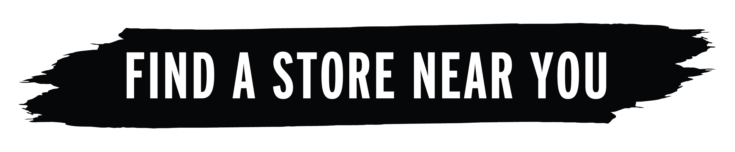 Black banner with white text that reads 'Find a store near you'.