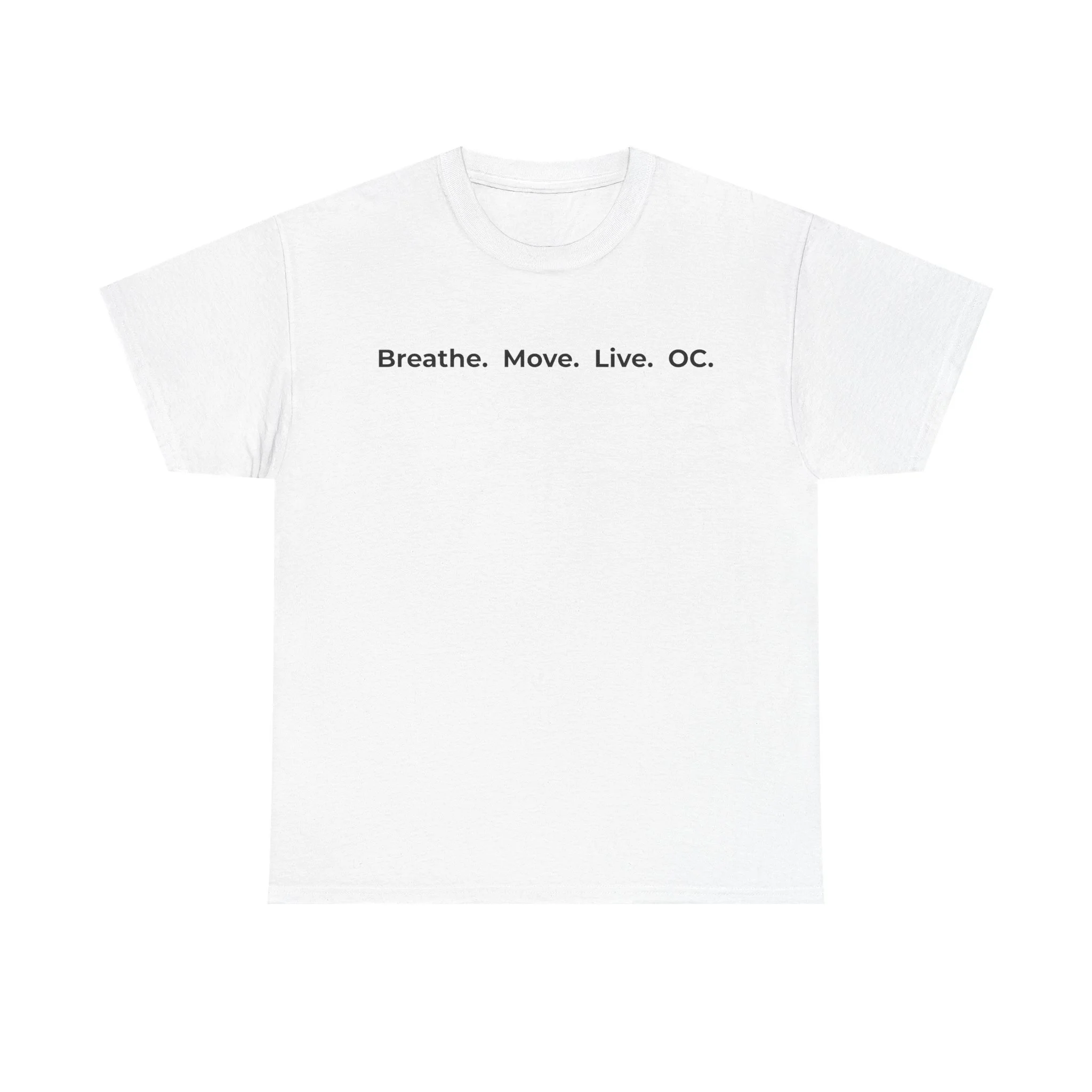 Unisex T-Shirt — "Breathe. Move. Live. OC." Minimal Wellness Tee