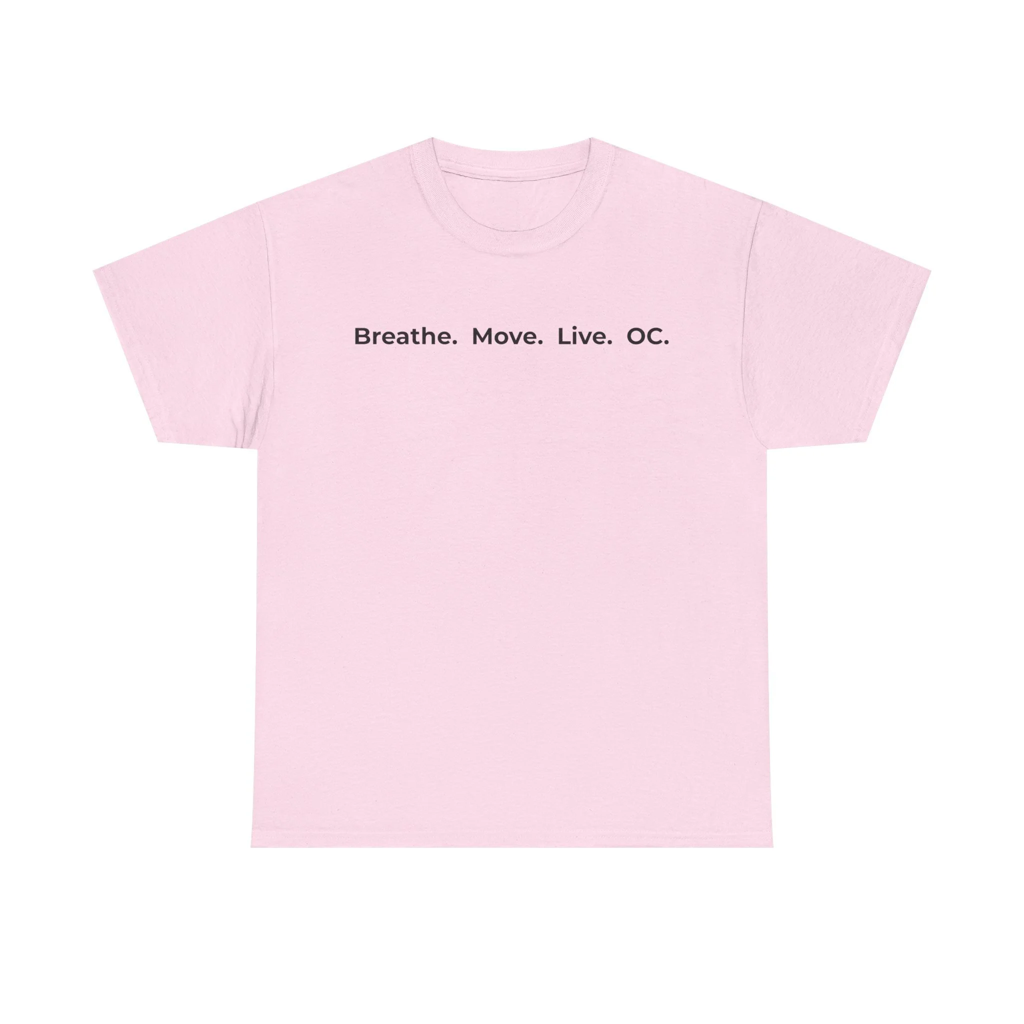 Unisex T-Shirt — "Breathe. Move. Live. OC." Minimal Wellness Tee