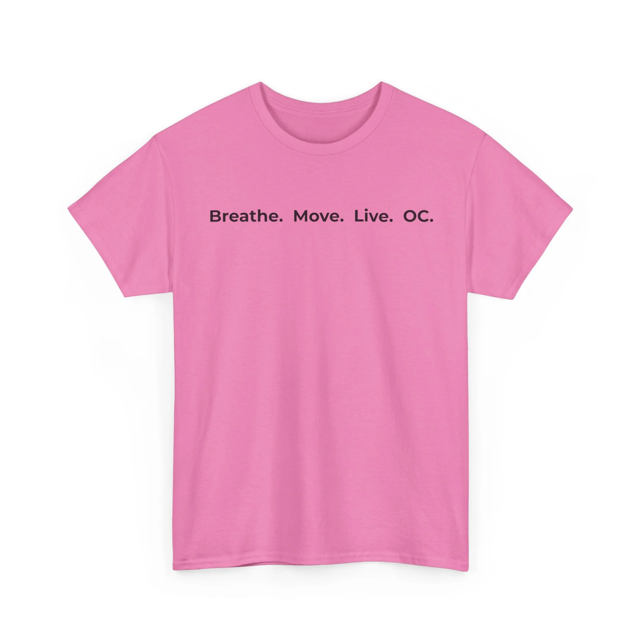 Unisex T-Shirt — "Breathe. Move. Live. OC." Minimal Wellness Tee
