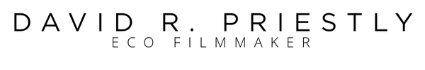 David R. Priestly | Eco filmmaker