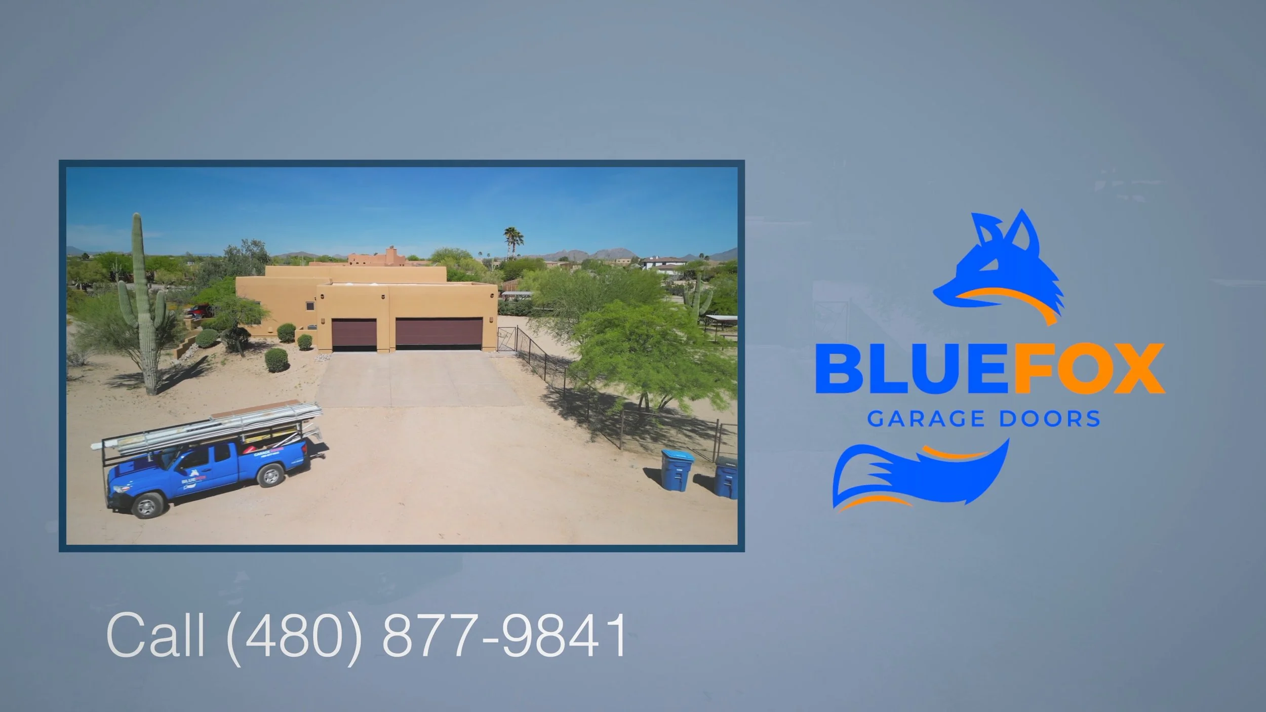 A flyer for Blue Fox Garage Doors features a photo of a residential garage with desert landscaping, a blue company truck parked in front, and contact information with a phone number (480) 877-9841. The logo includes a stylized blue fox head with orange accents and the text 'BLUE FOX GARAGE DOORS'.