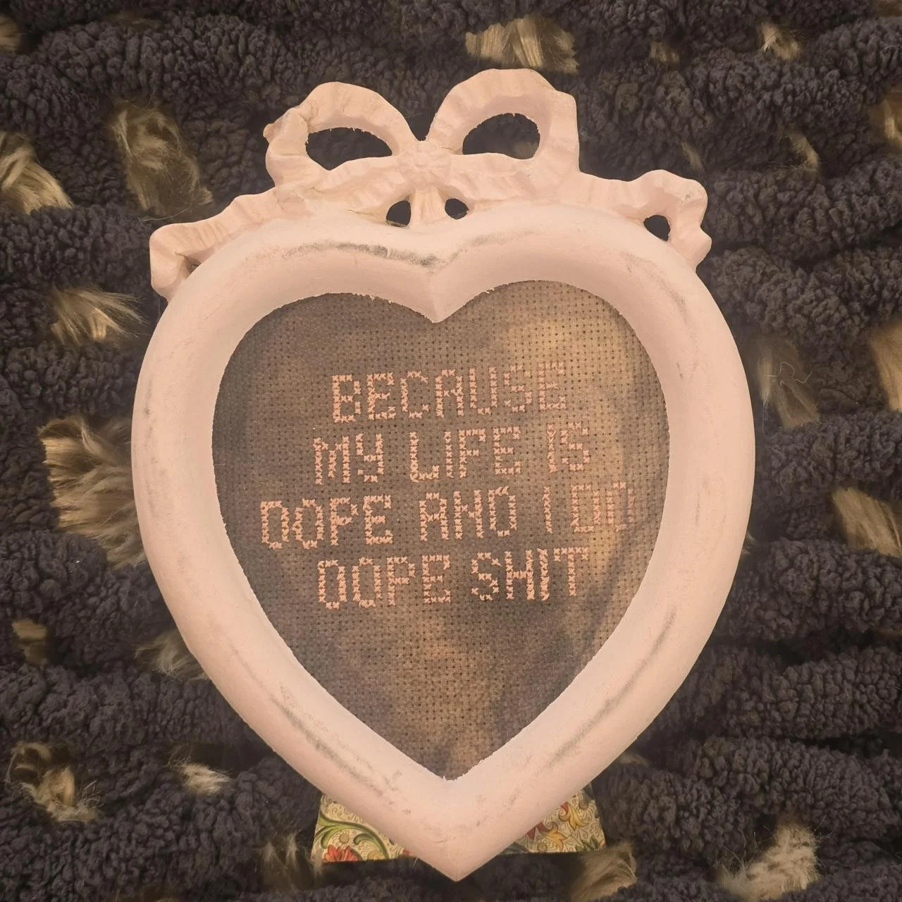 Because my life is Dope and I Do Dope shit