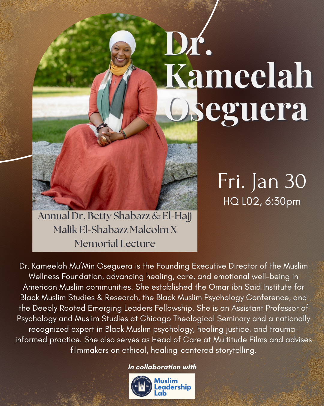 Dr. Kameelah Oseguera - Annual Dr.Betty Shabazz & El-Hajj Malik El-Shabazz Malcolm X Memorial Lecture