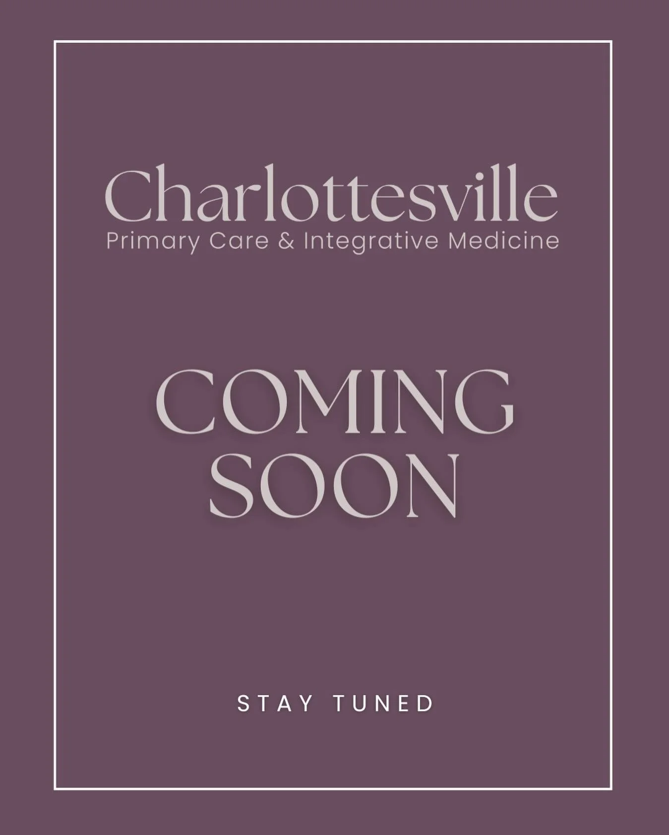 Charlottesville Primary Care &amp; Integrative Medicine will start seeing patients in January 2026! 

We can&rsquo;t wait to show you all that we have in store for our Charlottesville community!