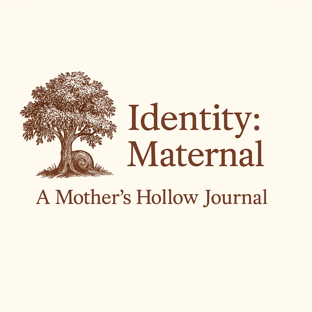 Logo "Identity: Maternal, A Mother's Hollow Journal" featuring a brown tree illustration on a cream background.