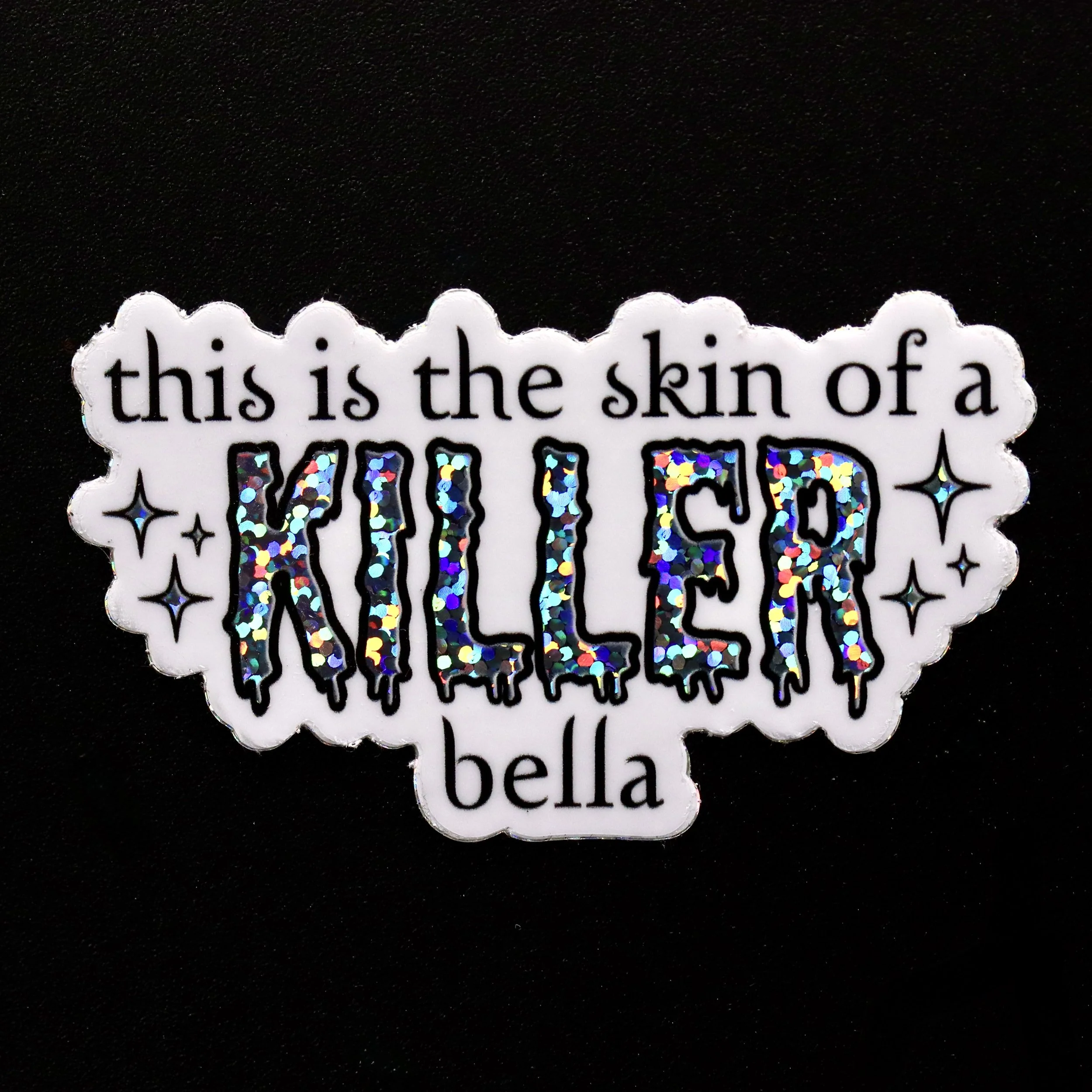 Twilight - Skin Of A Killer Sticker