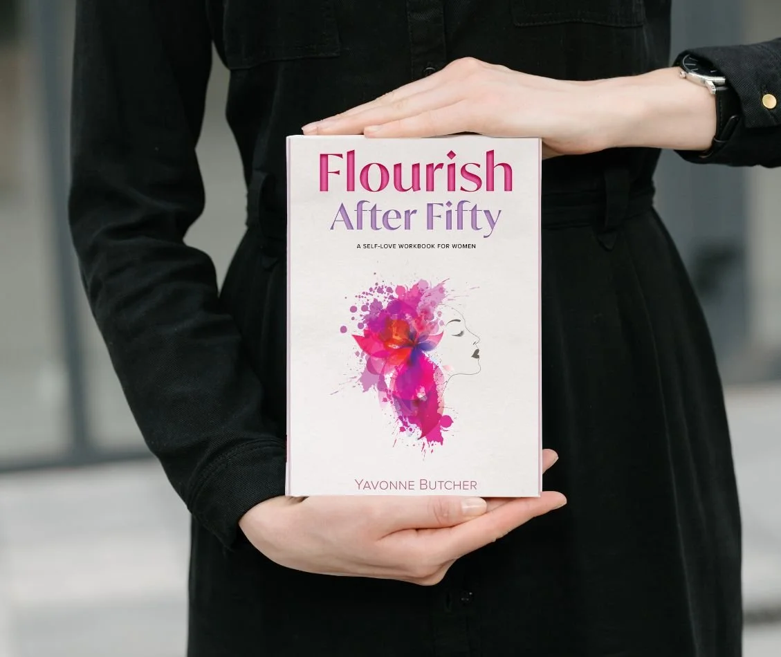 Flourish After Fifty: A Self-Love Workbook for Women