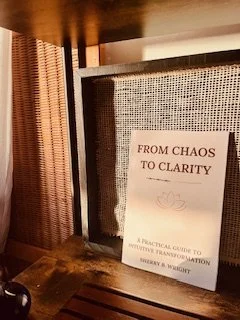 Sherry Wright's Book, 'From Chaos to Clarity'', guide for women in transition.
